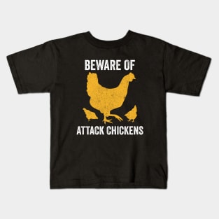Beware of Attack Chickens Kids T-Shirt